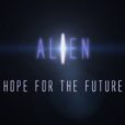 Alien: Hope for the Future