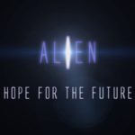 Alien: Hope for The Future / Чужой: Надежда на будущее